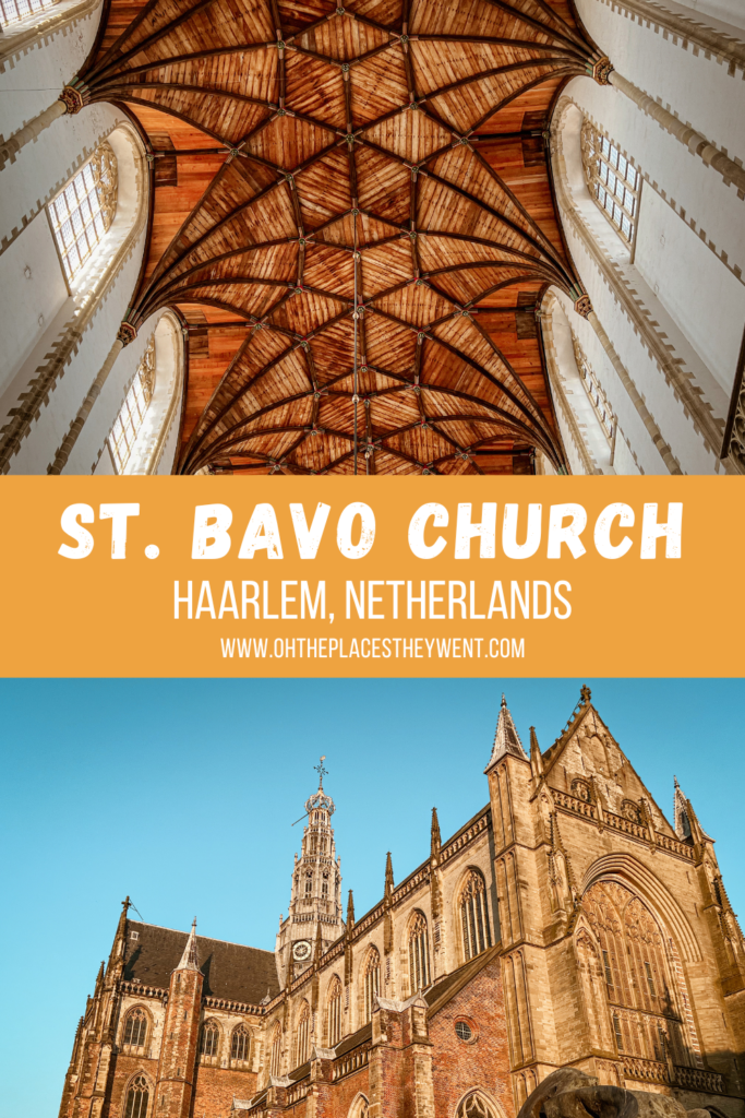 St. Bavo In Haarlem Is Where Organ Music Comes Alive: Visiting Haarlem, Netherlands isn't complete without stepping into one of the largest churches in the Netherlands, Saint Bavo Church. 