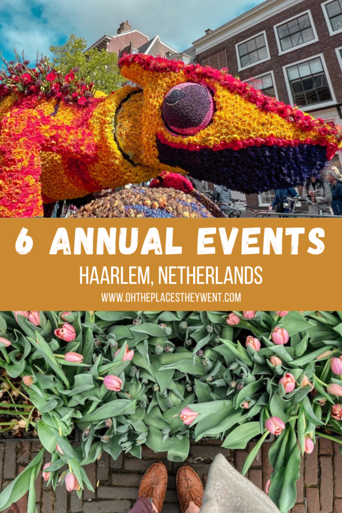 6 Must See Annual Events In Haarlem's Grote Markt: From tulip flowers to the arrival of Santa Claus and a huge Christmas market, there are some amazing annual events in Haarlem, Netherlands to look forward to.