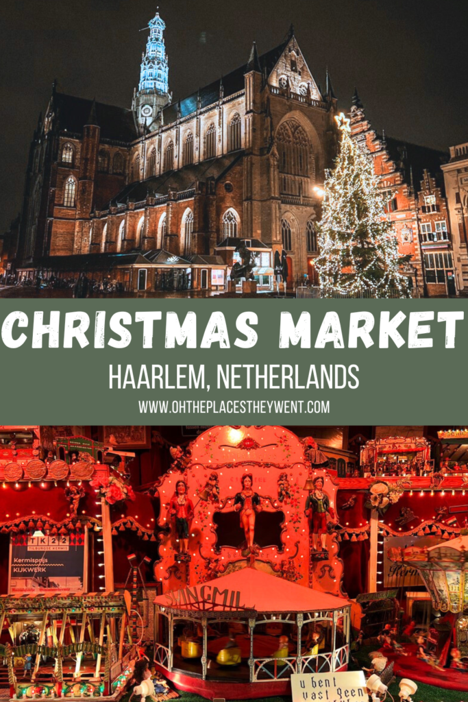 Why You Can't Miss The Christmas Market Haarlem: One of the largest Christmas markets in the Netherlands, here is what to look forward to in Haarlem and what else to see when you get there.