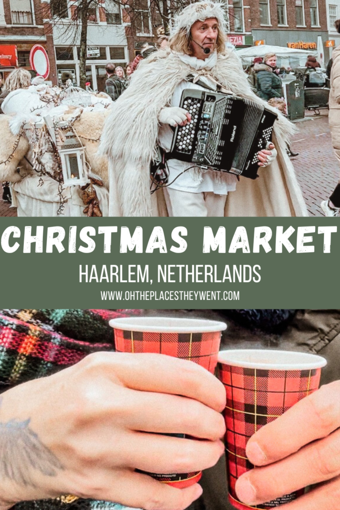 Why You Can't Miss The Christmas Market Haarlem: One of the largest Christmas markets in the Netherlands, here is what to look forward to in Haarlem and what else to see when you get there.